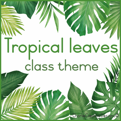 Tropical leaves classroom theme